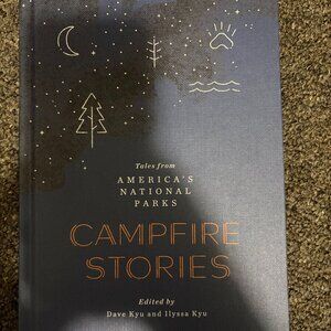 Campfire Stories: Tales from America's National Parks